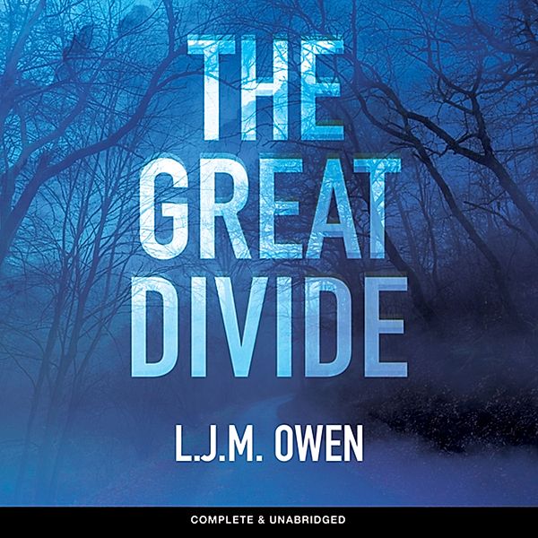 The Great Divide, L.J.M. Owen