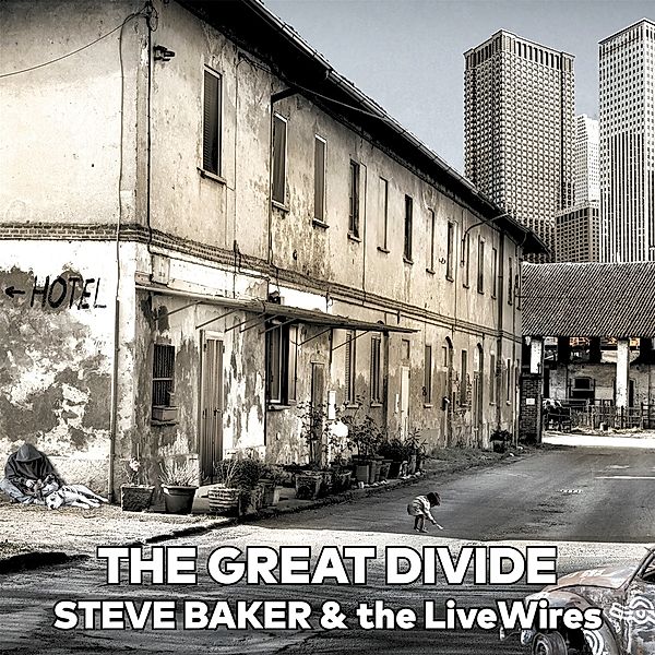 The Great Divide, Steve Baker & The Livewires