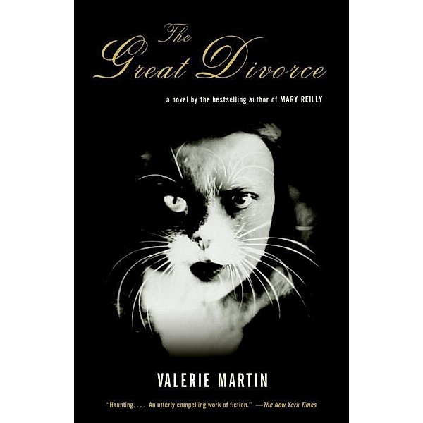 The Great Divorce / Vintage Contemporaries, Valerie Martin