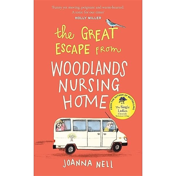 The Great Escape from Woodlands Nursing Home, Joanna Nell