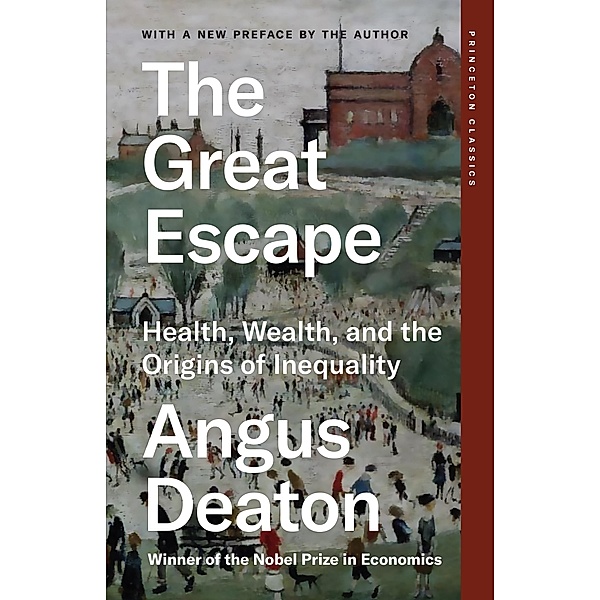 The Great Escape / Princeton Classics Bd.136, Angus Deaton