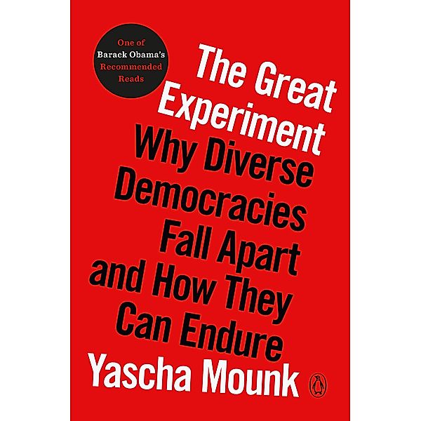 The Great Experiment, Yascha Mounk