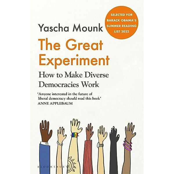 The Great Experiment, Yascha Mounk