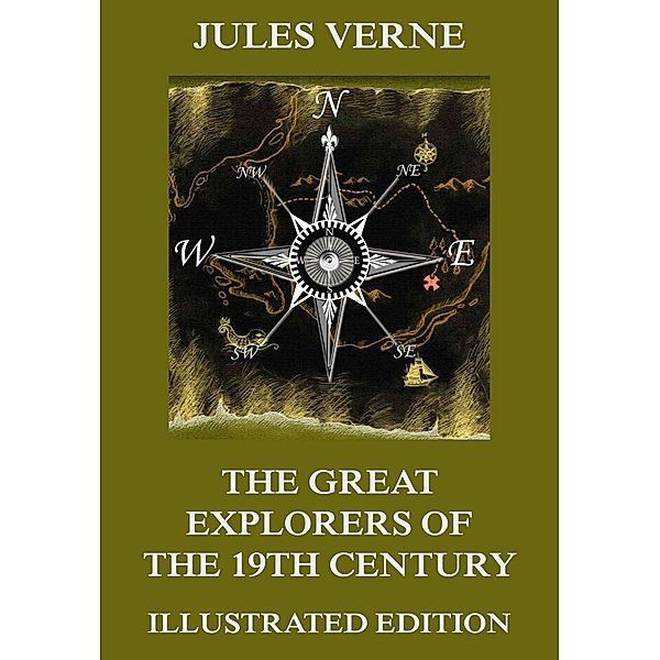 The Great Explorers of the Nineteenth Century, Jules Verne