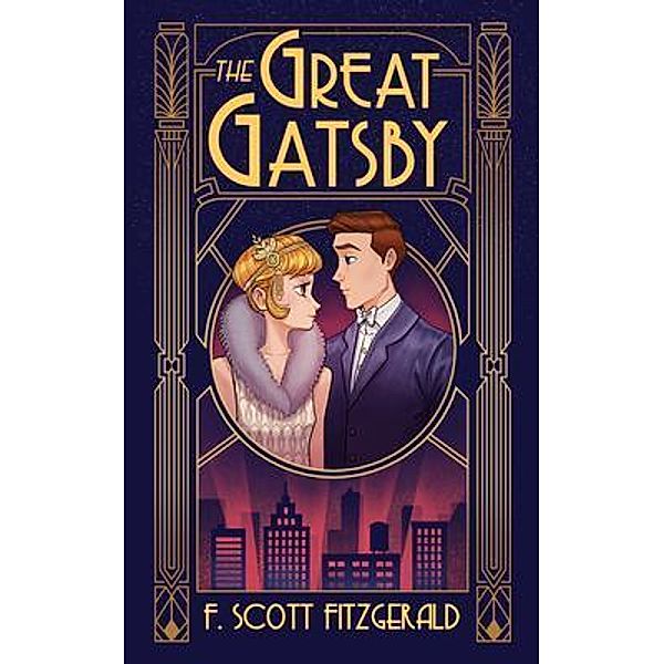 The Great Gastby / Open Source Publishing, F. Scott Fitzgerald
