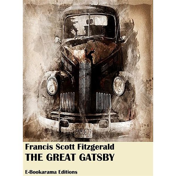 The Great Gatsby, Francis Scott Fitzgerald