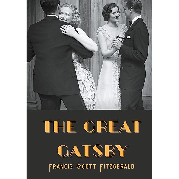 The Great Gatsby, F. Scott Fitzgerald