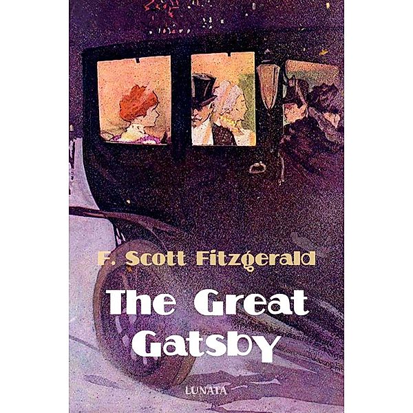 The Great Gatsby, F. Scott Fitzgerald