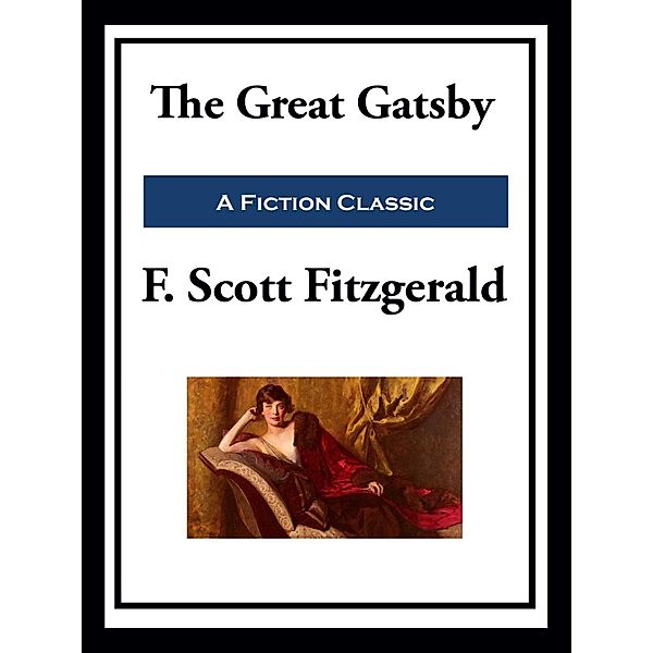 The Great Gatsby, F. Scott Fitzgerald