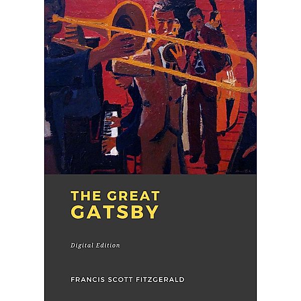 The Great Gatsby, Francis Scott Fitzgerald