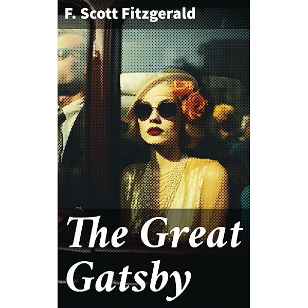 The Great Gatsby, F. Scott Fitzgerald