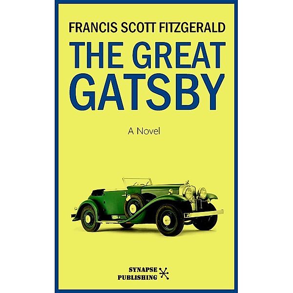 The Great Gatsby, Francis Scott Fitzgerald