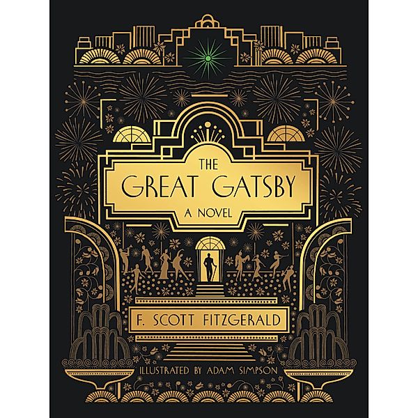 The Great Gatsby: A Novel, F. Scott Fitzgerald