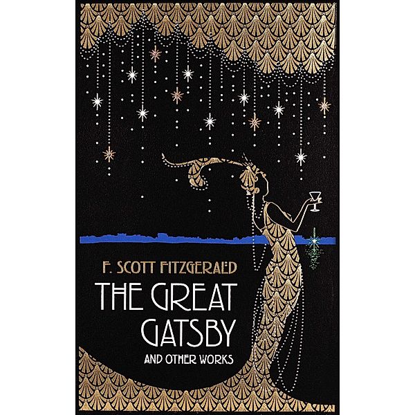 The Great Gatsby and Other Works, F. Scott Fitzgerald