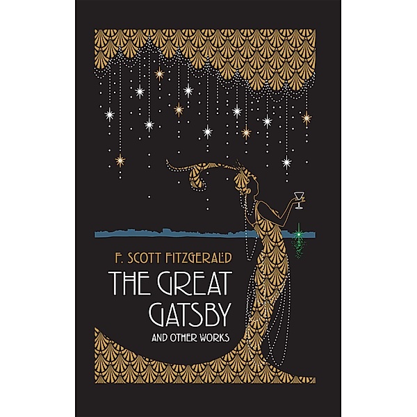 The Great Gatsby and Other Works / Leather-Bound Classics, F. Scott Fitzgerald
