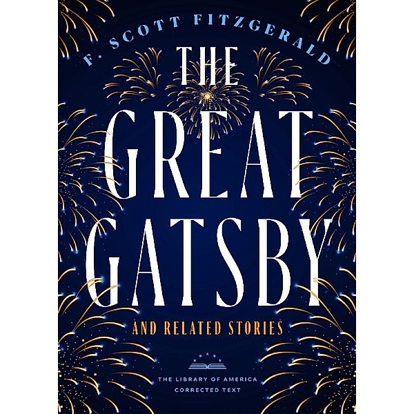 The Great Gatsby and Related Stories [Deckle Edge Paper], F. Scott Fitzgerald