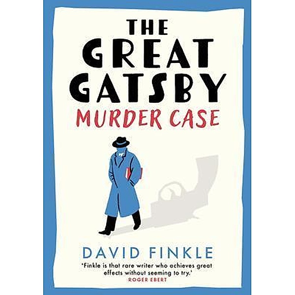 The Great Gatsby Murder Case, David Finkle