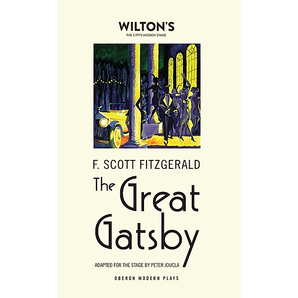 The Great Gatsby / Oberon Modern Plays, F. Scott Fitzgerald, Peter Joucla