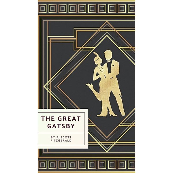 The Great Gatsby: Original 1925 Edition, Francis Scott Fitzgerald, Bookish