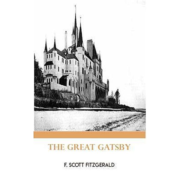 The Great Gatsby / Sahara Publisher Books, F Scott Fitzgerald