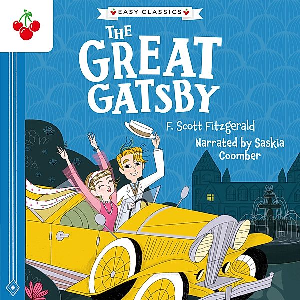 The Great Gatsby - The American Classics Children's Collection, F. Scott Fitzgerald