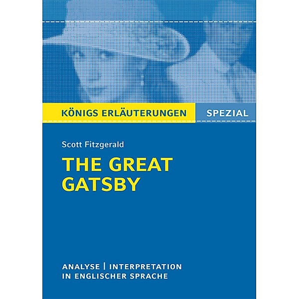 The Great Gatsby von F. Scott Fitzgerald - Textanalyse und Interpretation, F. Scott Fitzgerald