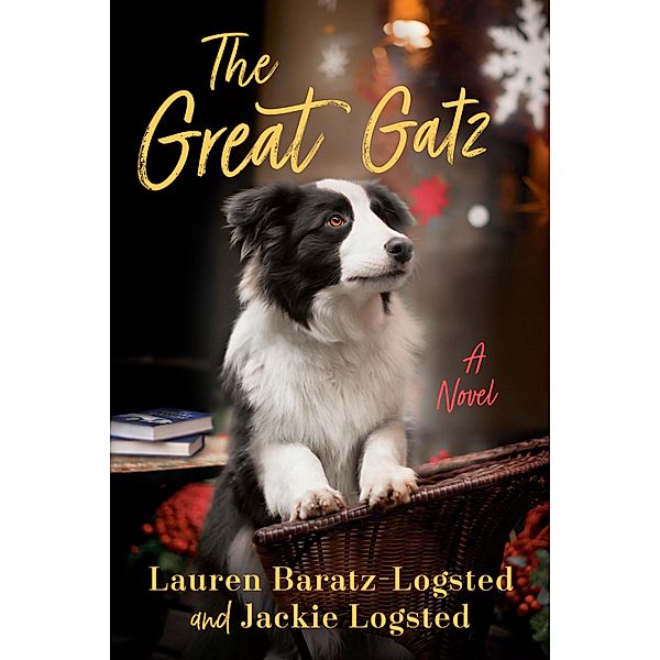 The Great Gatz / The Gatz Chronicles Bd.2, Lauren Baratz-Logsted, Jackie Logsted