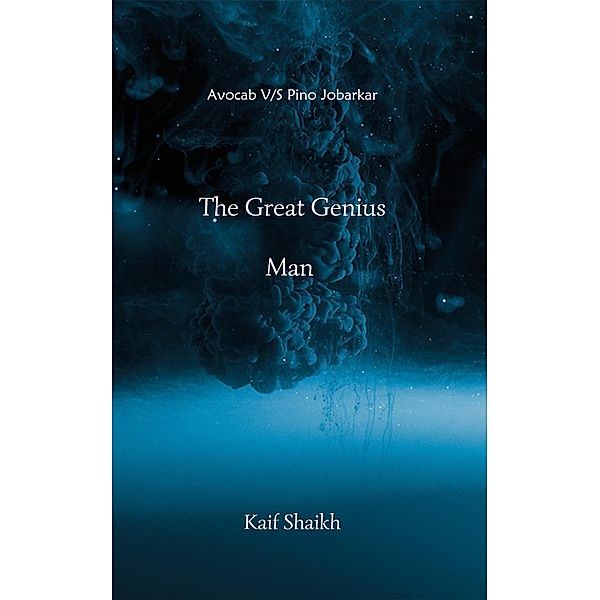 The Great Genius Man, Kaif Shaikh