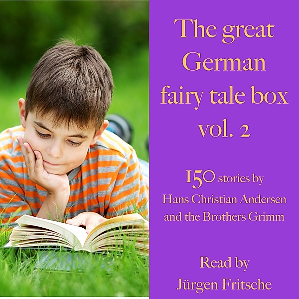 The great German fairy tale box - 2 - The great German fairy tale box Vol. 2, Brothers Grimm, Hans Christian Andersen