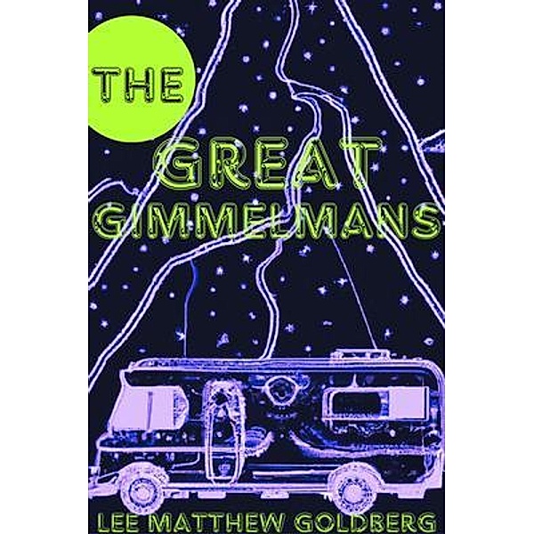 The Great Gimmelmans, Lee Matthew Goldberg