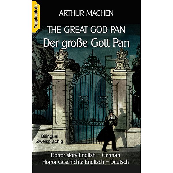 The great god Pan / Der grosse Gott Pan, Arthur Machen