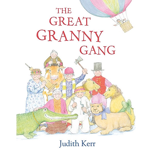 The Great Granny Gang (Read Aloud), Judith Kerr