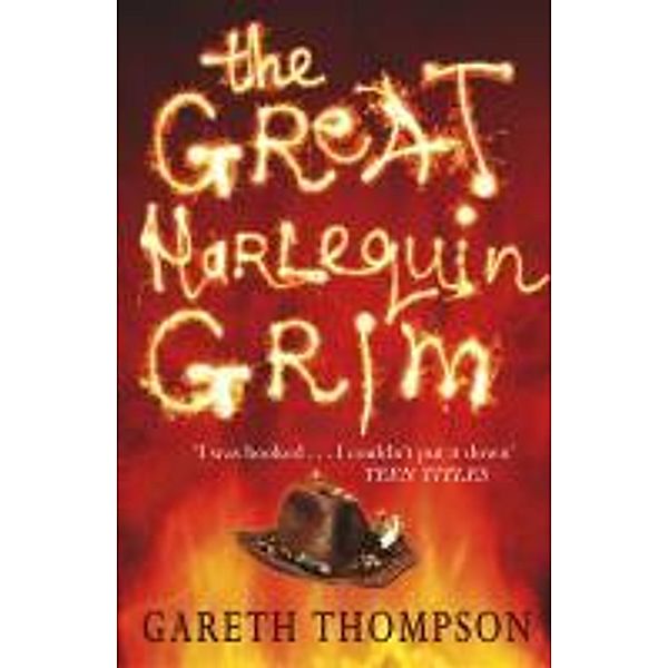 The Great Harlequin Grim, Gareth Thompson