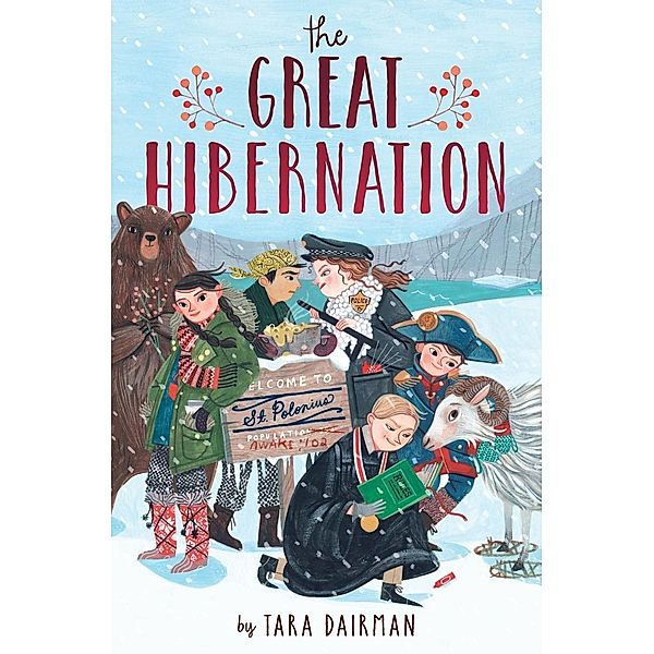 The Great Hibernation, Tara Dairman