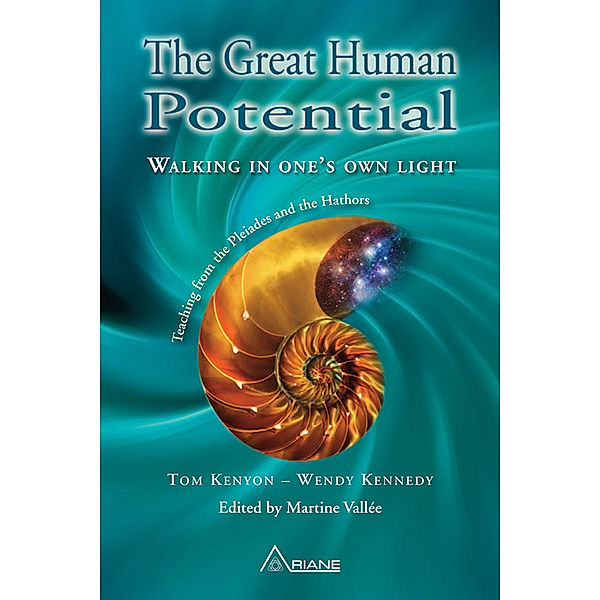 The Great Human Potential, Tom Kenyon, Wendy Kennedy