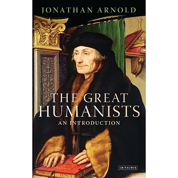 The Great Humanists, Jonathan Arnold