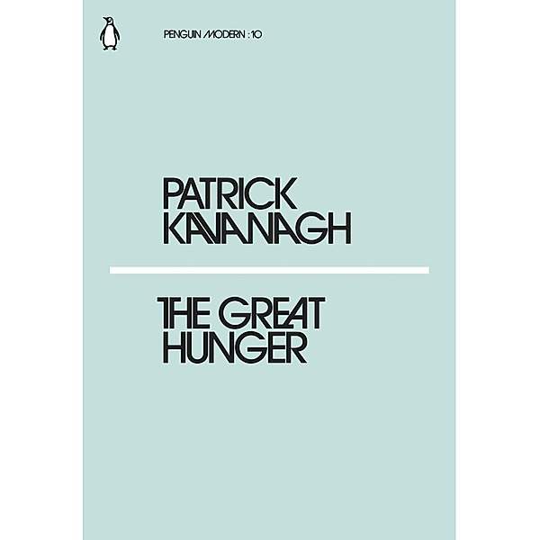 The Great Hunger / Penguin Modern, Patrick Kavanagh