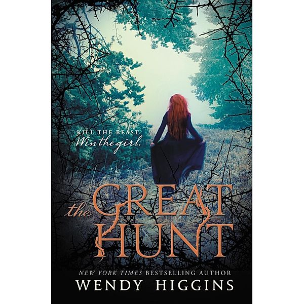 The Great Hunt / Eurona Duology Bd.1, Wendy Higgins