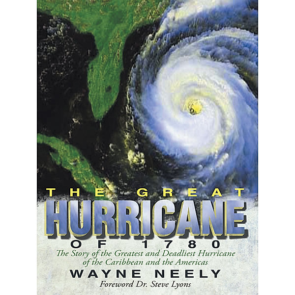 The Great Hurricane of 1780, Wayne Neely