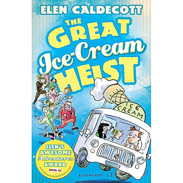The Great Ice-Cream Heist, Elen Caldecott