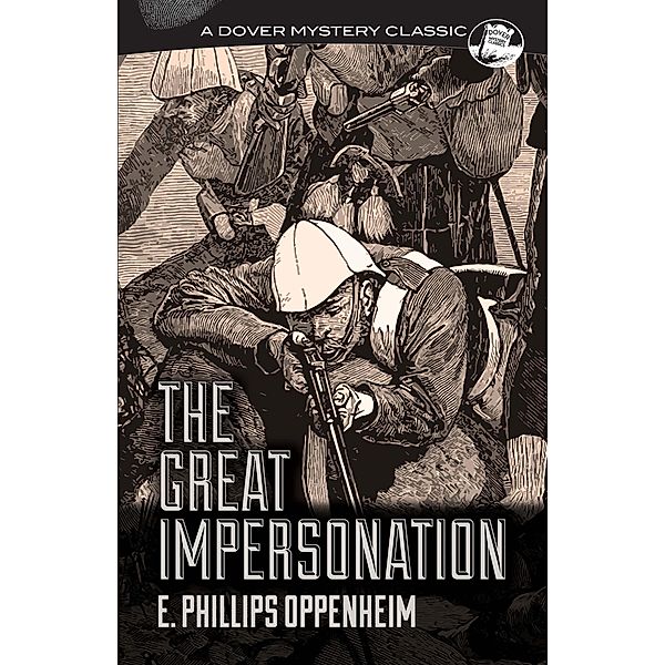 The Great Impersonation / Dover Mystery Classics, E. Phillips Oppenheim