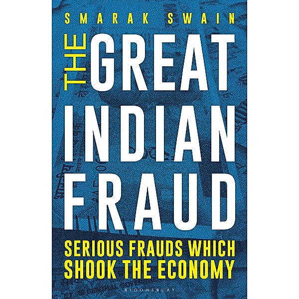 The Great Indian Fraud / Bloomsbury India, Smarak Swain