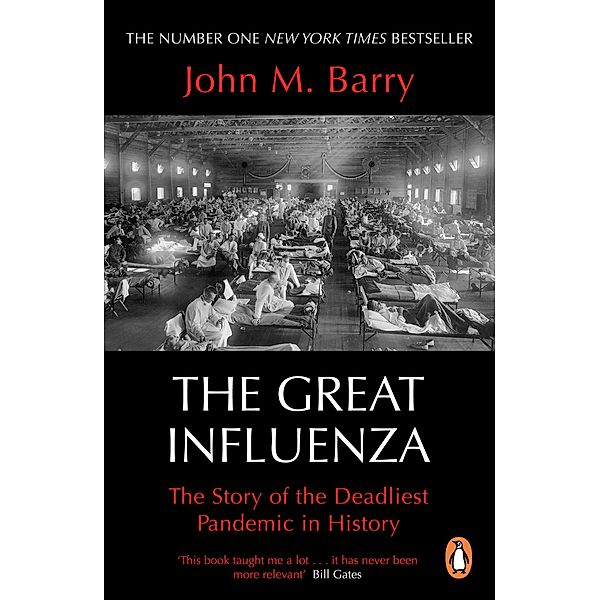 The Great Influenza, John M Barry