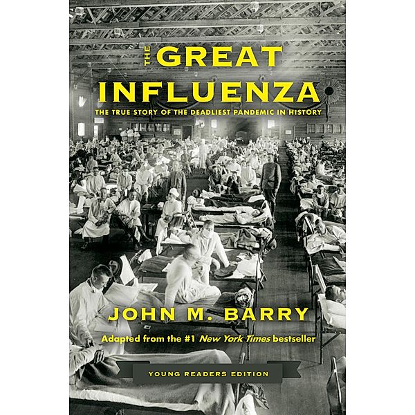 The Great Influenza, John M. Barry