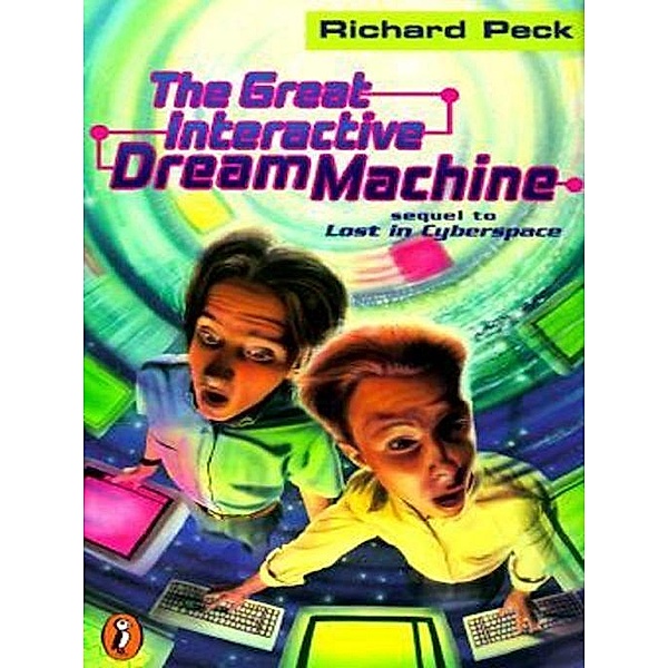 The Great Interactive Dream Machine, Richard Peck