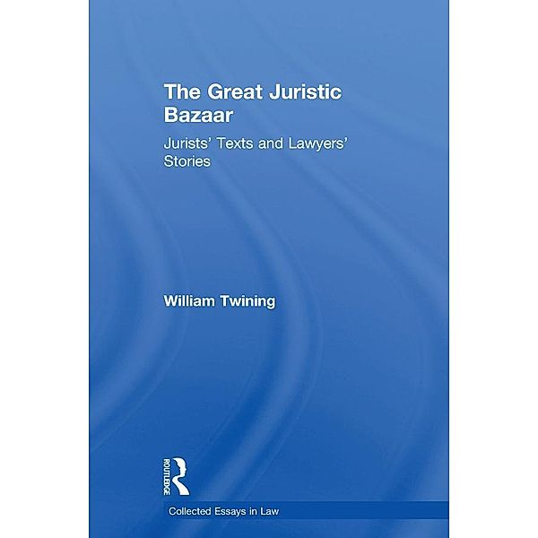 The Great Juristic Bazaar, William Twining