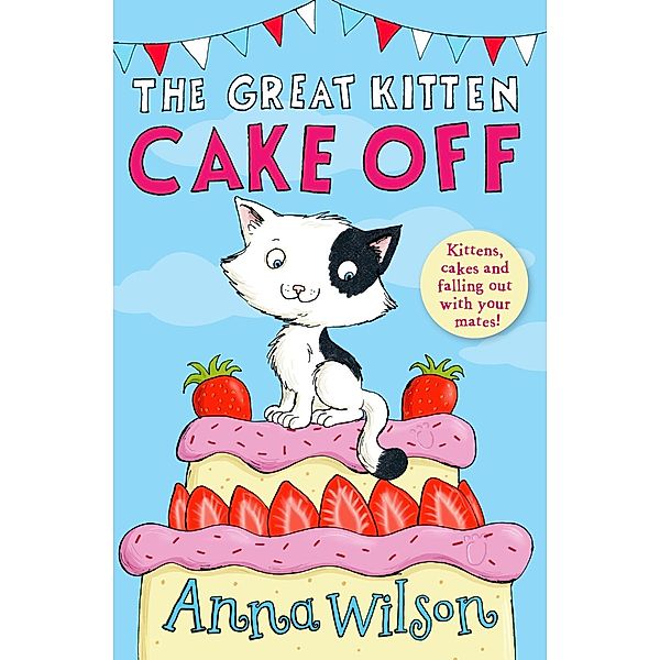 The Great Kitten Cake Off, Anna Wilson