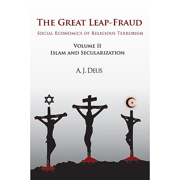 The Great Leap-Fraud, A. J. Deus