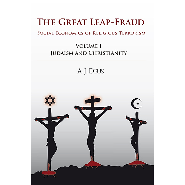 The Great Leap-Fraud, A.J. Deus
