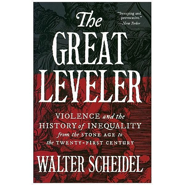 The Great Leveler, Walter Scheidel